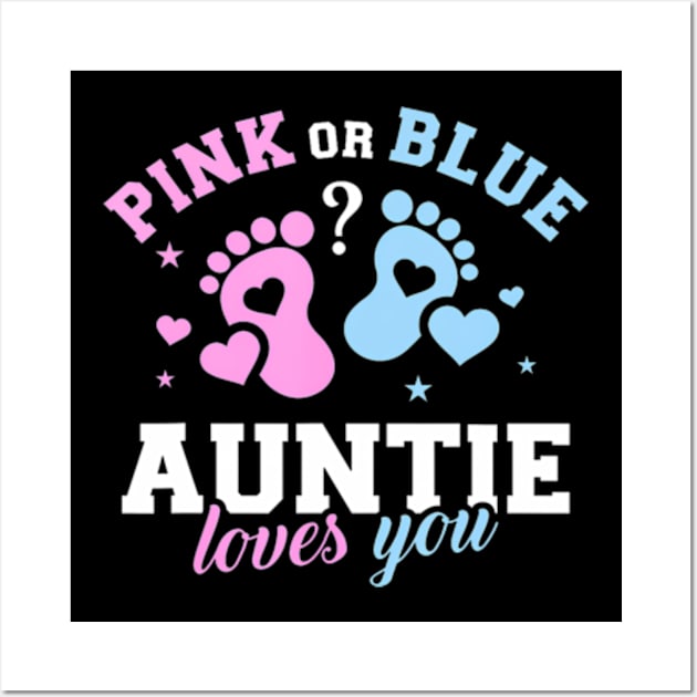 Gender reveal auntie aunt Wall Art by Eduardo